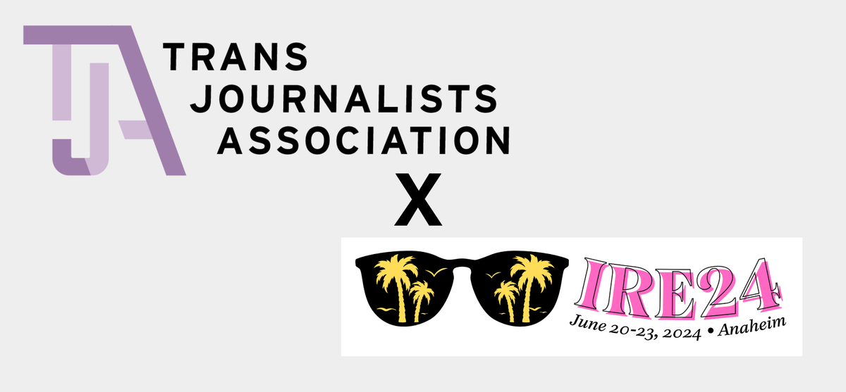 Image of Trans Journalists Association Logo and IRE24 logo with sunglasses